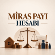 MİRAS PAYI HESAPLAMA